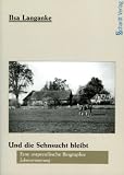 Und die Sehnsucht bleibt
