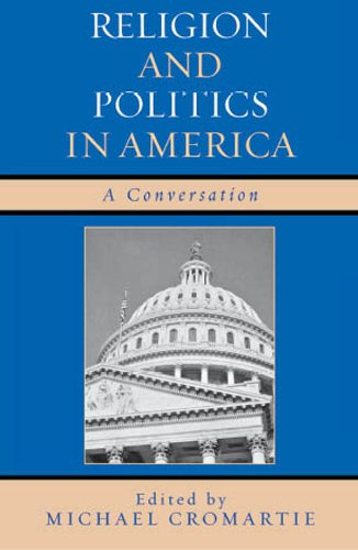 Religion and Politics in America: A Conversation