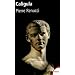 Caligula : L'impudent
