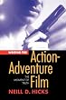 Writing the Action Adventure Film: The Moment of Truth