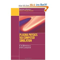 Plasma Physics Via Computer Simulation (Series in Plasma Physics)