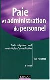 Paie et administration du personnel : Des techniques de calcul aux stratégies d'externalisation