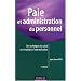 Paie et administration du personnel : Des techniques de calcul aux strat�gies d'externalisation