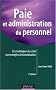 Paie et administration du personnel : Des techniques de calcul aux strat�gies d'externalisation