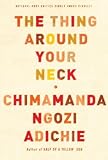 The Thing Around Your Neck