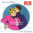 Jerome Kern: Lost Treasures