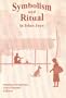 Symbolism and Ritual in Irian Jaya