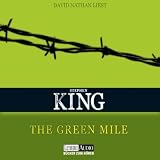 The Green Mile: ungek�rzte inszenierte Lesung