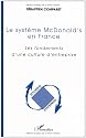 Le système McDonald's en France : Les fondements d'une culture d'entreprise