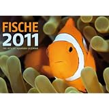 Fish: the Official Aquarium 2011 Calendarvon "Ml Publishing Llc"