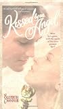 Kissed by an Angel Collector's Edition: Kissed by an Angel the Power of Love Soulmates
