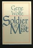 Soldier of the Mist (0312937342) by Wolfe, Gene