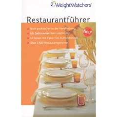 Weight Watchers Restaurantf�hrer 6. Auflage von Weight Watchers