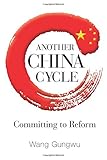 Another China cycle : committing to reform