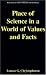 Place of Science in a World of Values and Facts (Innovations in Science Education and Technology)