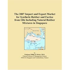 The 2007 Import and Export Market for Synthetic Rubber and Factice from Oils Including Natural Rubber Mixtures in Singapore