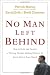 No Man Left Behind: How to Build and Sustain a Thriving, Disciple-Making Ministry for Every Man in Your Church