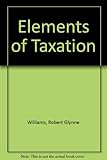 Elements of taxation