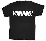 WINNING, Sheen Mens T-shirt, Funny Trendy Hot Mens Shirt