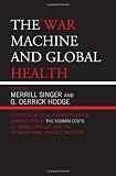 The War Machine and Global Health