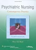 Psychiatric Nursing: Contemporary Practice (Point (Lippincott Williams & Wilkins))