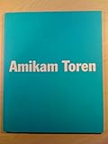 Amikam Toren : 24 November 1990 - 5 January 1991, Ikon Gallery, Arnolfini Gallery