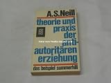 Produkt-Bild: Theorie und Praxis der antiautorit&auml;ren Erziehung