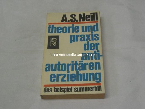Produkt-Bild: Theorie und Praxis der antiautorit&auml;ren Erziehung