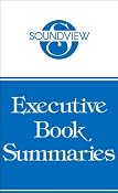 Soundview Executive Book Summaries, November 2002 | [John P. Kotter, Dan S. Cohen, Paul C. Nutt, Preston G. Smith, Guy M. Merritt]