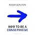 How to be a conservative