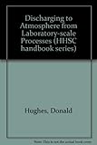 Discharging to atmosphere from laboratory _ scale processes