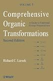 Comprehensive Organic Transformations: A Guide to Functional Group Preparations