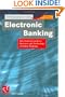 Electronic Banking: The Ultimate Guide to Online Banking