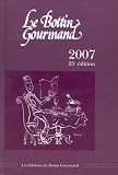 Revue Bottin Gourmand  / Le Bottin Gourmand 2007