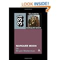 Television's Marquee Moon (33 1/3)