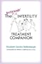 The Girfriends' Infertility Treatment Companion