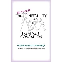 The Girfriends' Infertility Treatment Companion