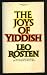 The Joys of Yiddish by Leo Rosten ISBN 0671830090