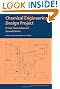 Chemical Engineering Design Project: A Case Study Approach, Second Edition