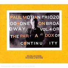 On Broadway 4 Or the Paradox of Continuity by Paradox Trio
