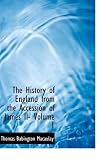 The History of England from the Accession of James II- Volume 1
