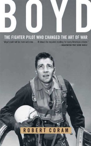 Boyd: The Fighter Pilot Who Changed the Art of War Book Image
