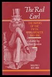 The red Earl : the papers of the fifth Earl Spencer 1835-1910