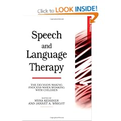 SPEECH & LANG THERAPY: The Decision-making Process When Working with Children
