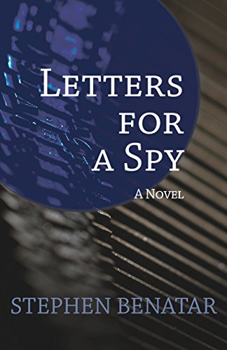Letters for a Spy: A Novel