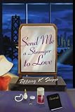 Send Me a Stranger to Love