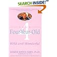 Your Four-Year-Old: Wild and Wonderful