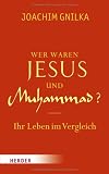 Produkt-Bild: Wer waren Jesus und Muhammad?: Ihr Leben im Vergleich