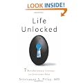 Life Unlocked: 7 Revolutionary Lessons to Overcome Fear