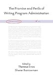 cover of The Promise and Perils of Writing Program Administration